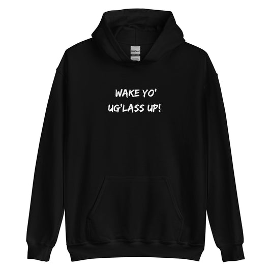 Wake Up - Unisex Hoodie